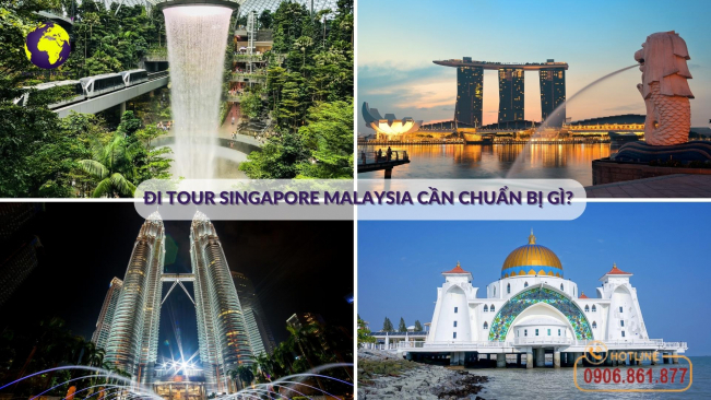 1️⃣【Tour du lịch Singapore - Malaysia 4,5,6 ngày khởi hành từ Quận Tân Phú】- Công Ty tổ chức tour Singapore - Malaysia ở Quận Tân Phú trọn gói giá rẻ