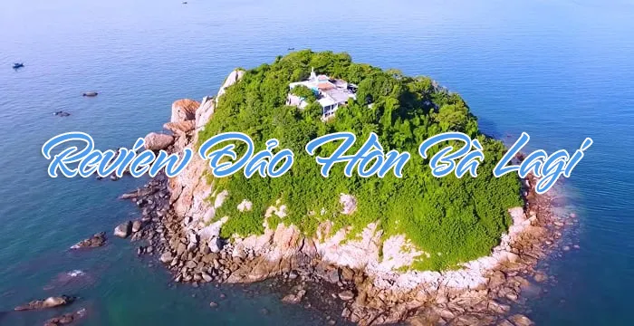 Đảo Hòn Bà Lagi Bình Thuận