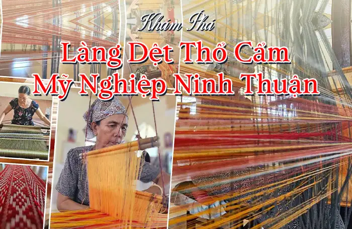 Làng Dệt Thổ Cẩm Mỹ Nghiệp Ninh Thuận