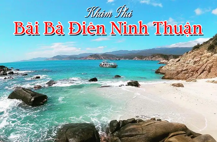 Bãi Bà Điên Vĩnh Hy Ninh Thuận