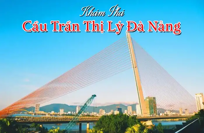 Cầu Trần Thị Lý Đà Nẵng