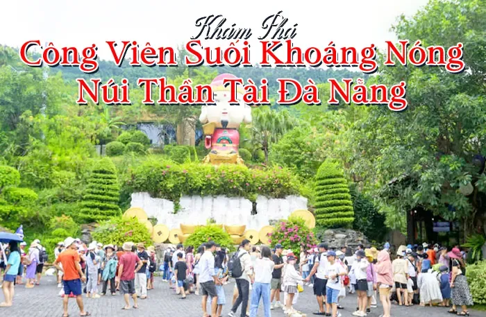 Công Viên Suối Khoáng Nóng Núi Thần Tài Đà Nẵng