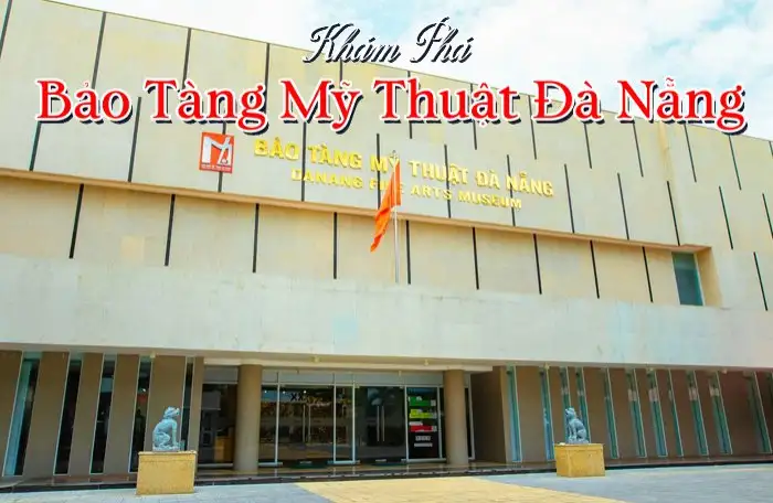 Bảo Tàng Mỹ Thuật Đà Nẵng
