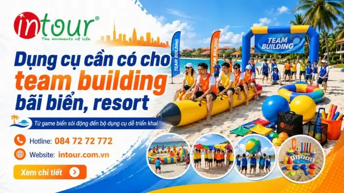 Dụng Cụ Cần Có Cho Team Building Bãi Biển, Resort