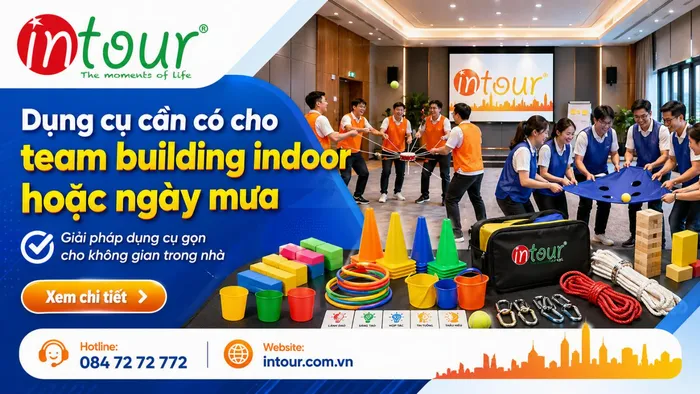 Dụng Cụ Cần Có Cho Team Building Indoor Hoặc Ngày Mưa