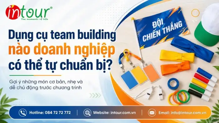 Dụng Cụ Team Building Nào Doanh Nghiệp Có Thể Tự Chuẩn Bị?