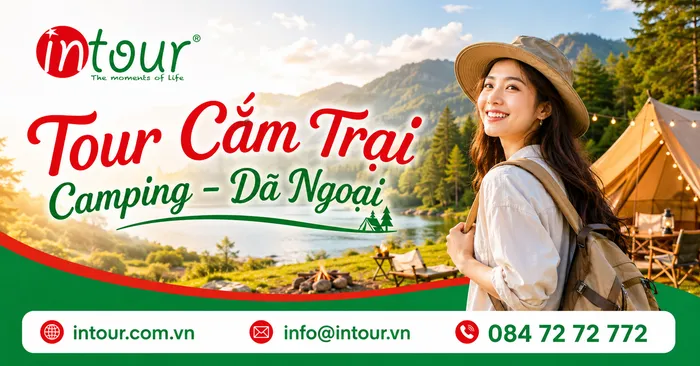 Tour Cắm Trại - Camping - D&atilde; Ngoại&nbsp;
