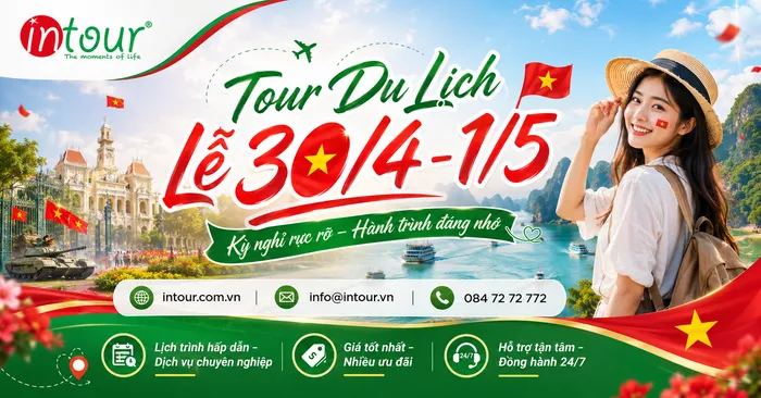 Tour Du Lịch Lễ 30/4 - 1/5