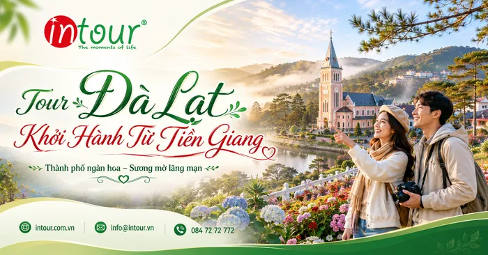 Tour Đà Lạt Khởi Hành Từ Tiền Giang Trọn Gói Cho Công Ty, Gia Đình