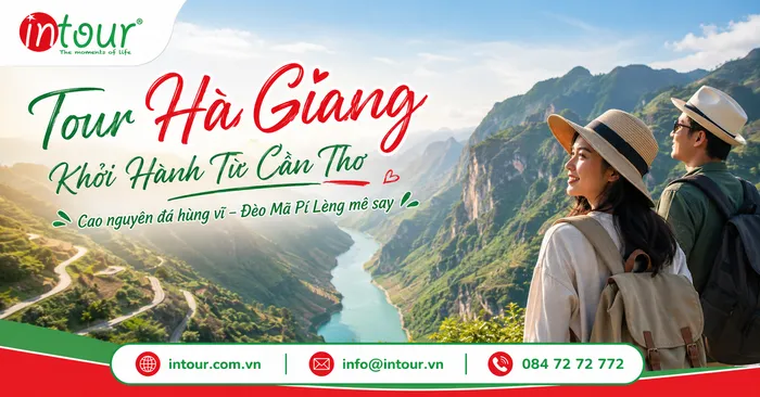 Tour Hà Giang Khởi Hành Từ Cần Thơ Trọn Gói, Lịch Trình Đẹp