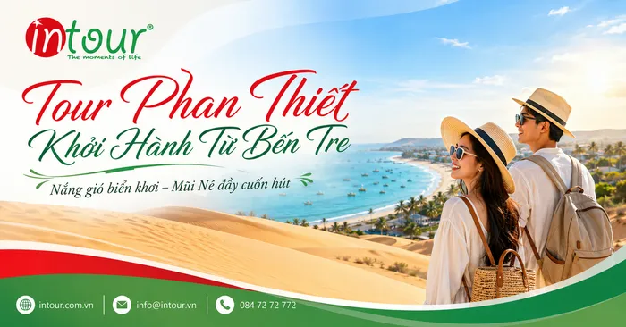 Tour Phan Thiết Khởi H&agrave;nh Từ Bến Tre Trọn G&oacute;i Cho C&ocirc;ng Ty, Gia Đ&igrave;nh