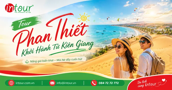 Tour Phan Thiết Khởi Hành Từ Kiên Giang Trọn Gói Cho Công Ty, Gia Đình