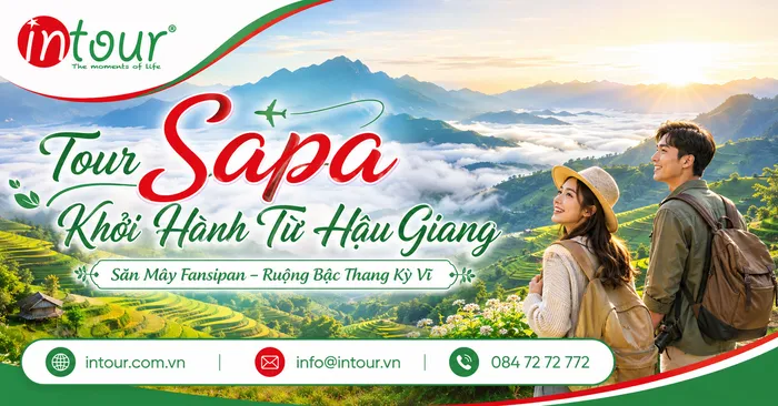 Tour Sapa Khởi Hành Từ Hậu Giang Trọn Gói, Lịch Trình Đẹp Tour Sapa Khởi Hành Từ Hậu Giang Trọn Gói, Lịch Trình Đẹp