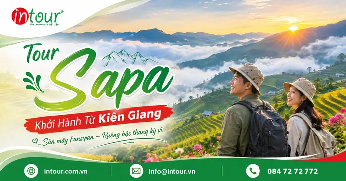 Tour Sapa Khởi Hành Từ Kiên Giang Trọn Gói, Lịch Trình Đẹp