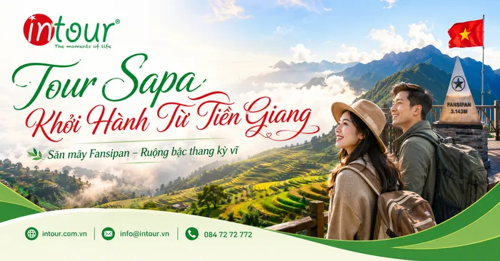 Tour Sapa Khởi Hành Từ Tiền Giang Trọn Gói, Lịch Trình Đẹp
