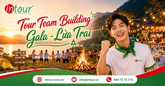Tour Team Building / Gala / Lửa Trại