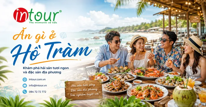 Ăn Gì Ở Hồ Tràm? Kinh Nghiệm Chọn Món, Nhà Hàng Và Thực Đơn Cho Khách Đoàn
