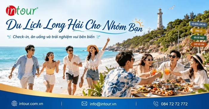 Du Lịch Long Hải Cho Nhóm Bạn: Gợi Ý Địa Điểm, Ăn Uống Và Trải Nghiệm Vui