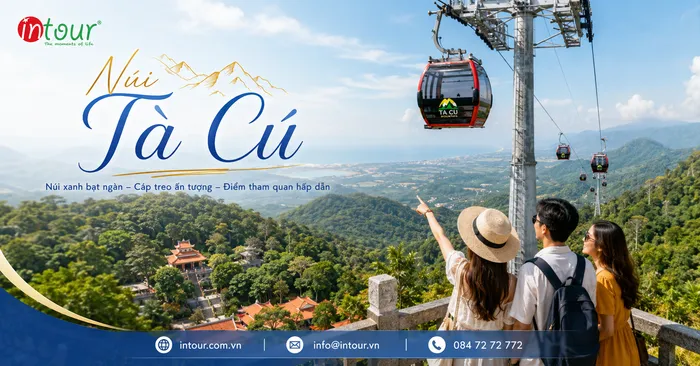 Núi Tà Cú Gần Phan Thiết Có Gì Hấp Dẫn? Kinh Nghiệm Tham Quan, Đi Cáp Treo, Sắp Lịch Trình