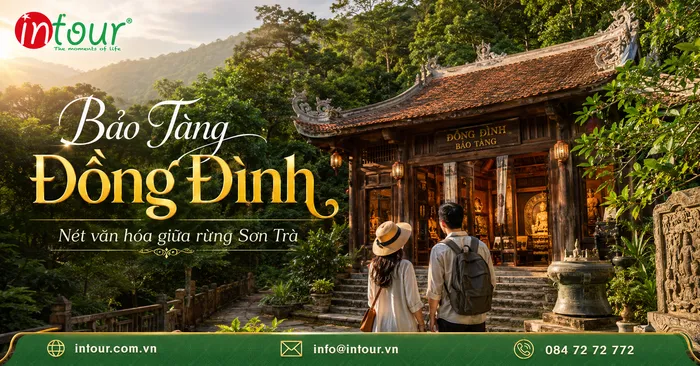 Bảo Tàng Đồng Đình Đà Nẵng Có Gì? Điểm Văn Hóa Xanh Trên Bán Đảo Sơn Trà