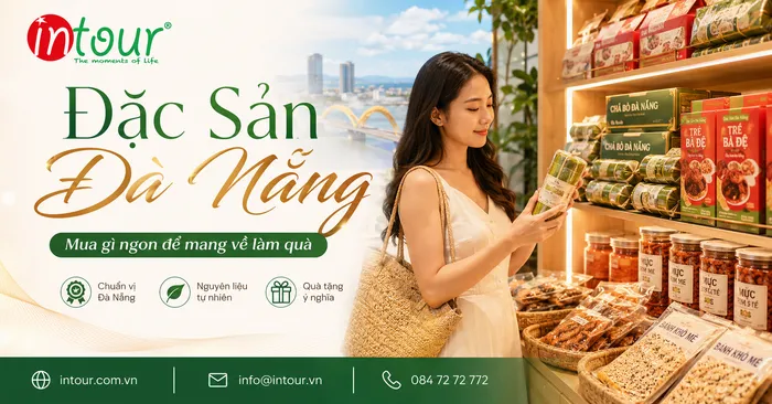 Đặc Sản Đà Nẵng Nên Mua Gì Về Làm Quà? Gợi Ý Món Ngon, Dễ Mang, Dễ Tặng