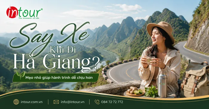 Say Xe Khi Đi Hà Giang Phải Làm Sao? Mẹo Đi Đường Đèo Dễ Chịu Hơn