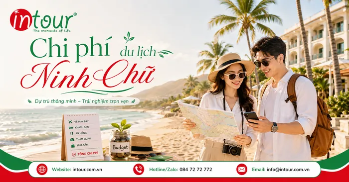 Chi Phí Du Lịch Ninh Chữ Cần Bao Nhiêu Tiền? Dự Trù Theo 2N1Đ, 3N2Đ