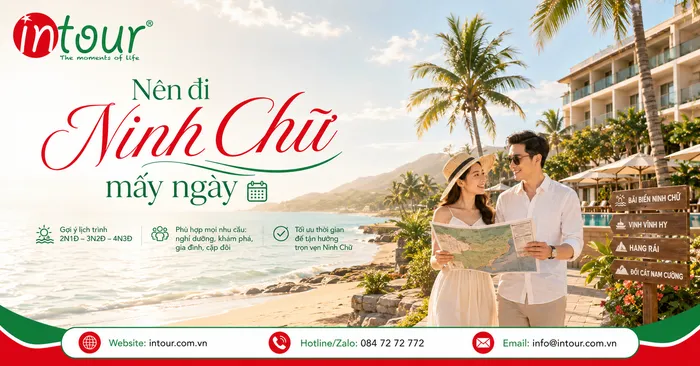 Nên Đi Ninh Chữ Mấy Ngày? Chọn 2N1Đ, 2N2Đ Hay 3N2Đ