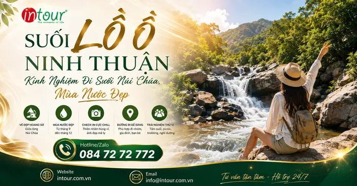 Suối Lồ Ồ Ninh Thuận: Kinh Nghiệm Đi Suối Núi Chúa, Mùa Nước Đẹp