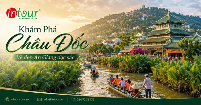Du Lịch Châu Đốc An Giang Có Gì Hấp Dẫn?