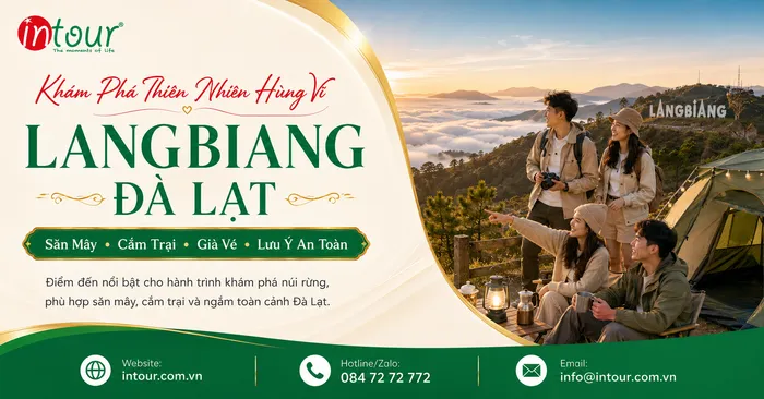 Langbiang Đà Lạt: Săn Mây, Cắm Trại, Giá Vé Và Lưu Ý An Toàn Khi Đi Núi