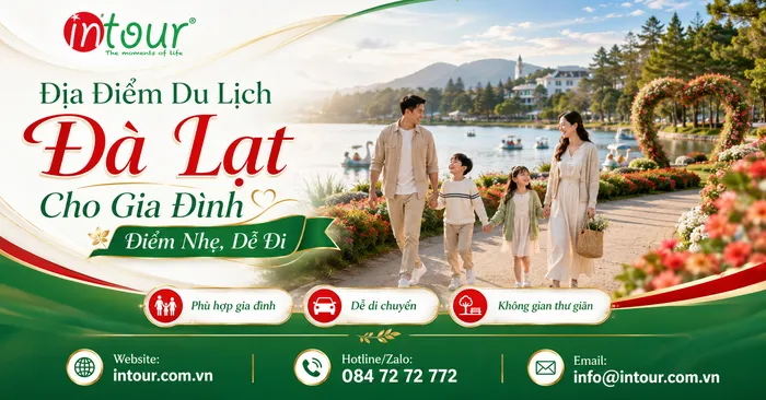 Địa Điểm Du Lịch Đà Lạt Cho Gia Đình: Gợi Ý Điểm Nhẹ, Dễ Đi, Hợp Trẻ Em Và Người Lớn Tuổi