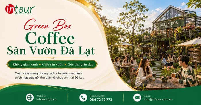 Green Box Coffee Đà Lạt: Cafe Sân Vườn, Nông Trại Xanh, Địa Chỉ Và Kinh Nghiệm Ghé
