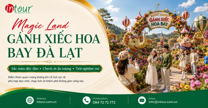 Magic Land Đà Lạt: Gánh Xiếc Hoa Bay, Địa Chỉ, Giá Vé Và Kinh Nghiệm Ghé Check-In