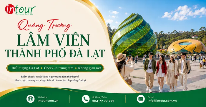 Quảng Trường Lâm Viên Đà Lạt: Nụ Hoa Atiso, Bông Dã Quỳ, Thời Điểm Đi Và Kinh Nghiệm Check-In