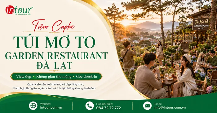 Túi Mơ To Đà Lạt: Tiệm Cà Phê, Garden Restaurant, Địa Chỉ, Giờ Mở Cửa Và Kinh Nghiệm Ghé