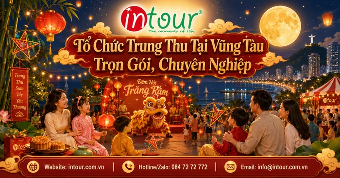 Tổ Chức Trung Thu Tại Vũng Tàu Trọn Gói Cho Resort, Khách Sạn, Khu Dân Cư, Doanh Nghiệp