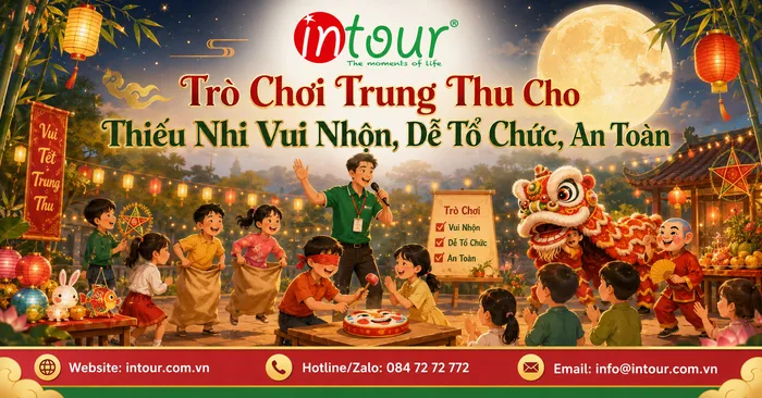 Trò Chơi Trung Thu Cho Thiếu Nhi Vui Nhộn, Dễ Tổ Chức, An Toàn