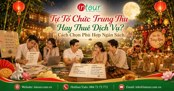 Tự Tổ Chức Trung Thu Hay Thuê Dịch Vụ? Cách Chọn Phù Hợp Ngân Sách