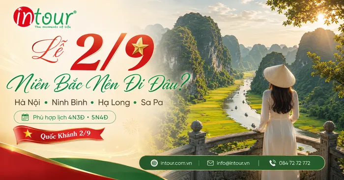 Du Lịch Lễ 2/9 Miền Bắc Nên Đi Đâu? Gợi Ý Hà Nội, Ninh Bình, Hạ Long, Sapa Theo Lịch 4N3Đ, 5N4Đ