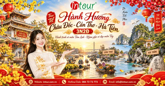 Du Lịch Tết 2027: Tour Hành Hương Châu Đốc Cần Thơ Hà Tiên 3 Ngày 2 Đêm