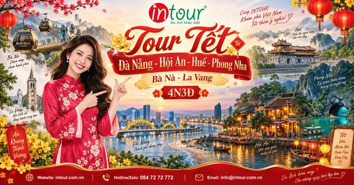 Du Lịch Tết 2027: Tour Đà Nẵng - Hội An - Bà Nà - Huế - La Vang - Phong Nha 4 Ngày 3 Đêm