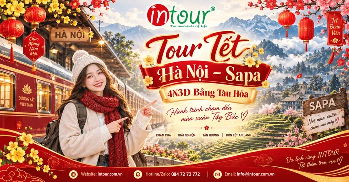 Du Lịch Tết 2027: Tour Hà Nội - Lào Cai - Sapa 4 Ngày 3 Đêm Bằng Tàu Hoả (Xe Lửa)