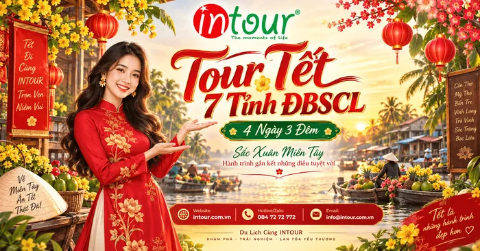 Du Lịch Tết 2027: Tour 7 Tỉnh Đồng Bằng Sông Cửu Long 4 Ngày 3 Đêm