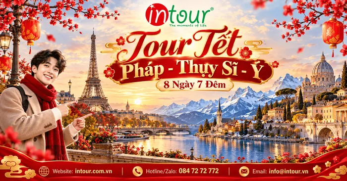 Du Lịch Tết 2027: Tour Pháp - Thụy Sỹ - Áo - Ý 8 Ngày 7 Đêm