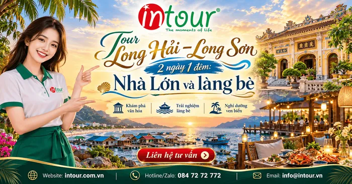 Tour Long Hải – Long Sơn 2 ngày 1 đêm: Nhà Lớn và làng bè